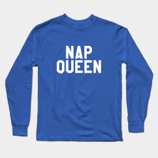 nap queen Long Sleeve T-Shirt